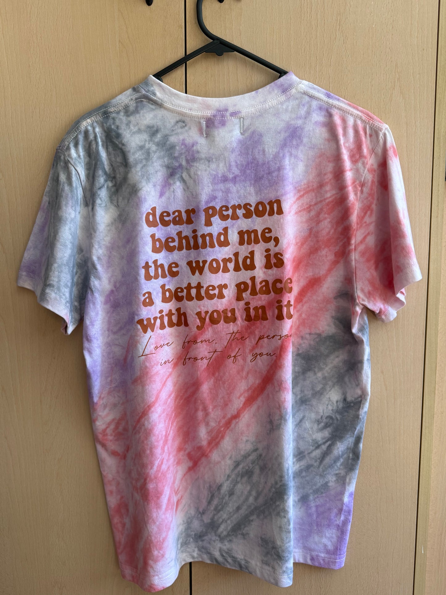 Size S - Dear Person Behind Me Tee